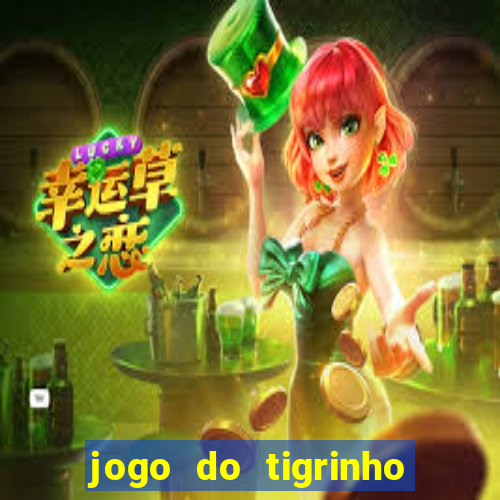 jogo do tigrinho com deposito de 5 reais